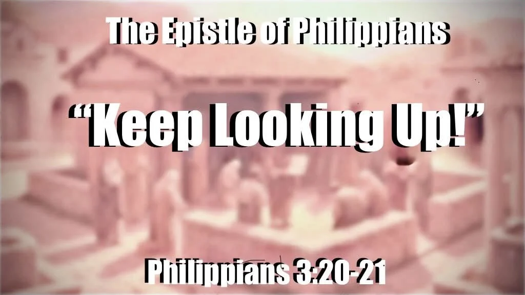 Keep Looking Up