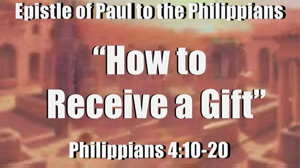 “How to Receive a Gift”
