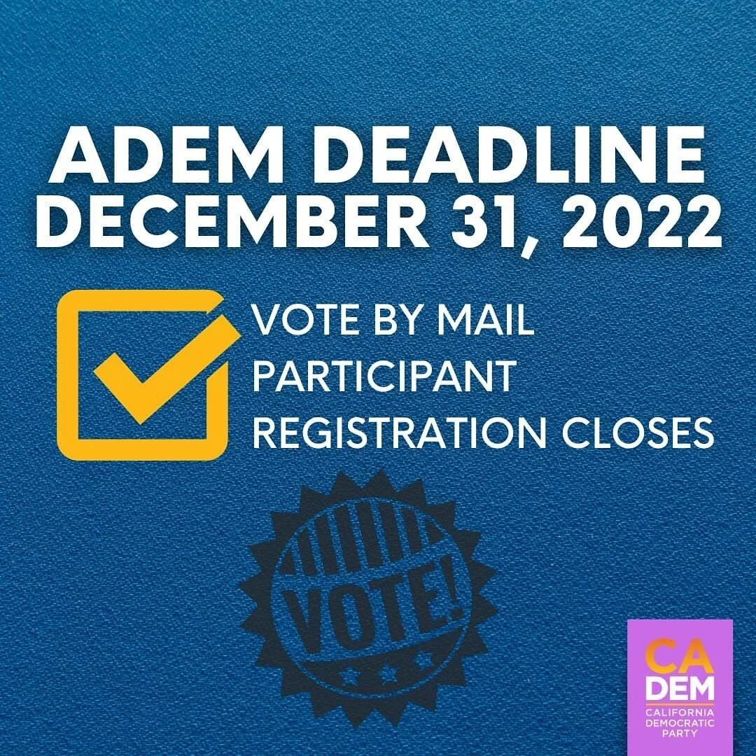Here&rsquo;s what you should know about the 2023 ADEM Election for the month of December: 

December 31, 2022
Vote By Mail Participant Registration Closes

📣📣Make sure to request your ballot by mail and support our young democrats who are running t