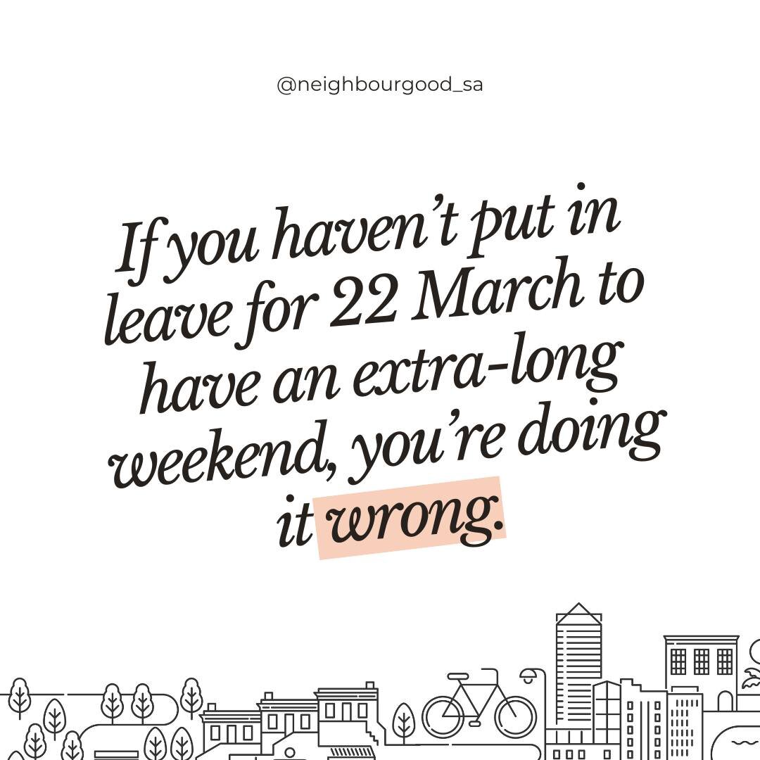 Life hack: Also take 25-28 March for a total of 12 days off and only 5 days of leave. You&rsquo;re welcome 🫳🎤
.
.
.
.
#neighbourgood #neighbourgoodsa #neighbourgoodguide #loveneighbourgood #capetownliving #capetownlife #capetownbest #capetownvibes 