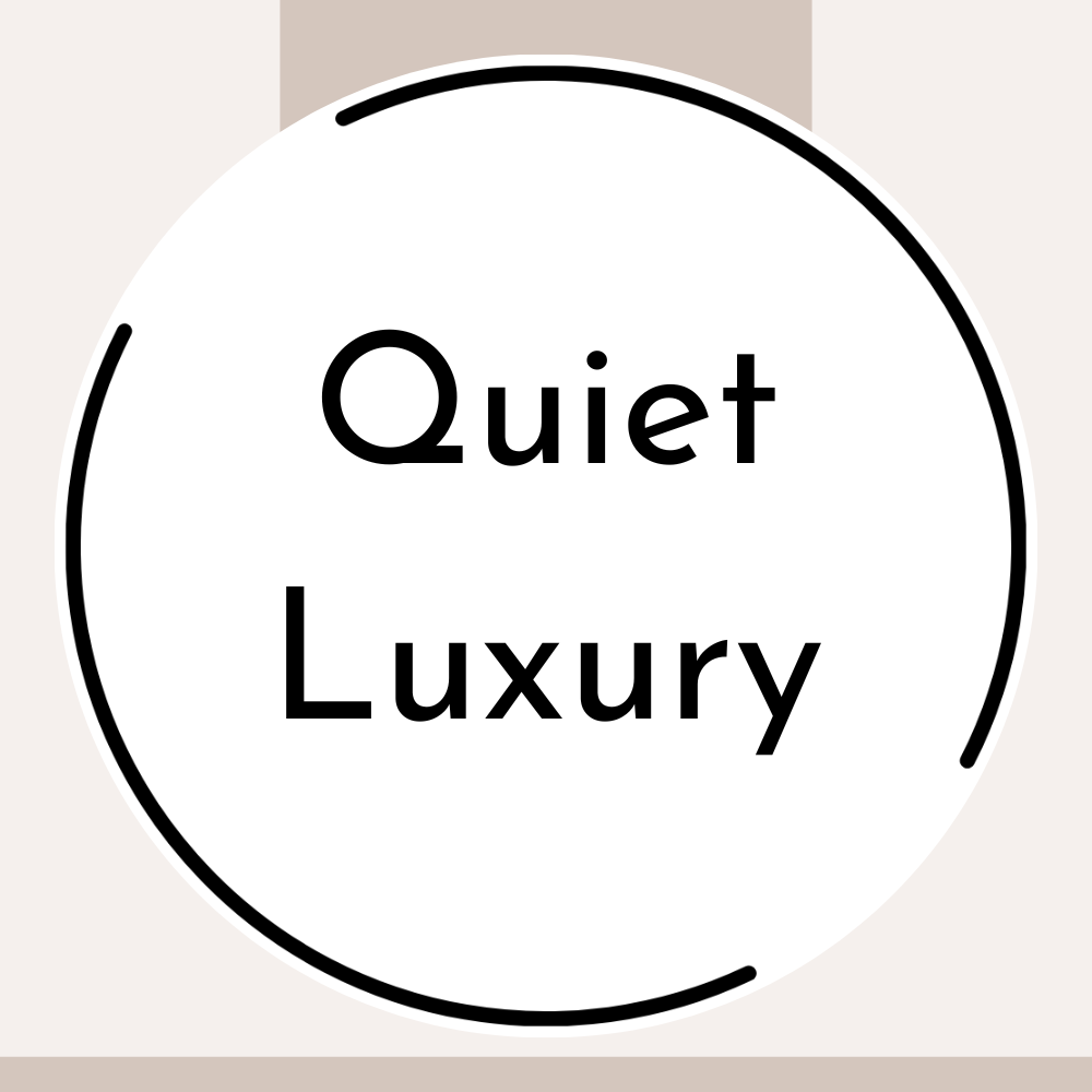 100-ish Word Thought: Quiet luxury