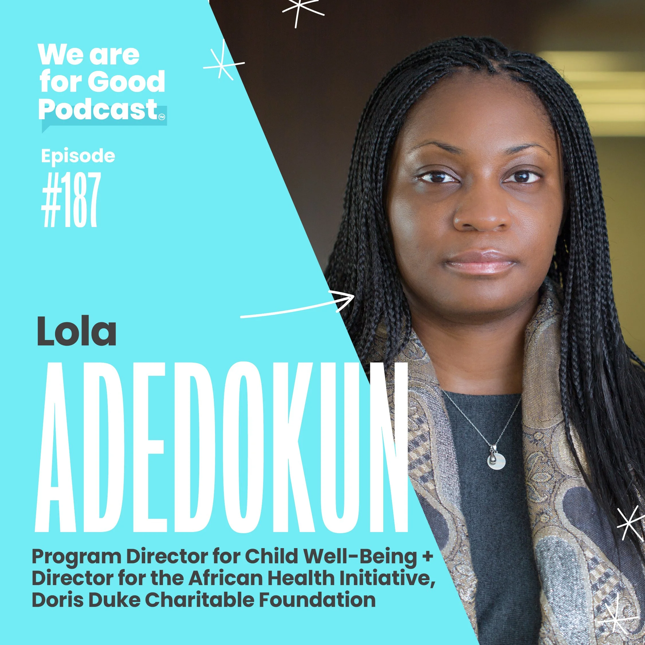 187. Humility-Based Leadership Unlocking a Global Impact - Lola Adedokun