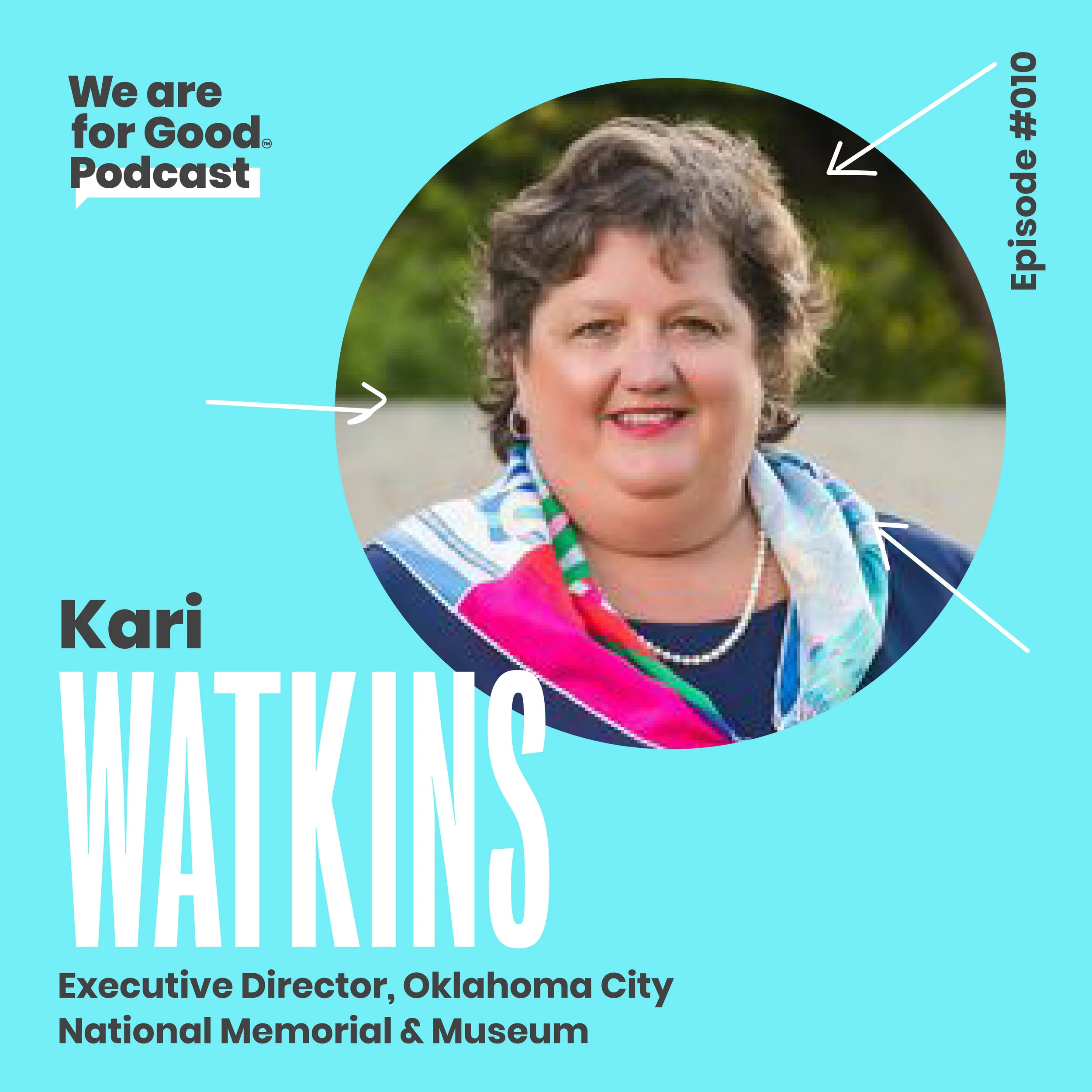 10. The Story of the OKC Terror Attack: From Heartbreak to Hope - with Kari Watkins  