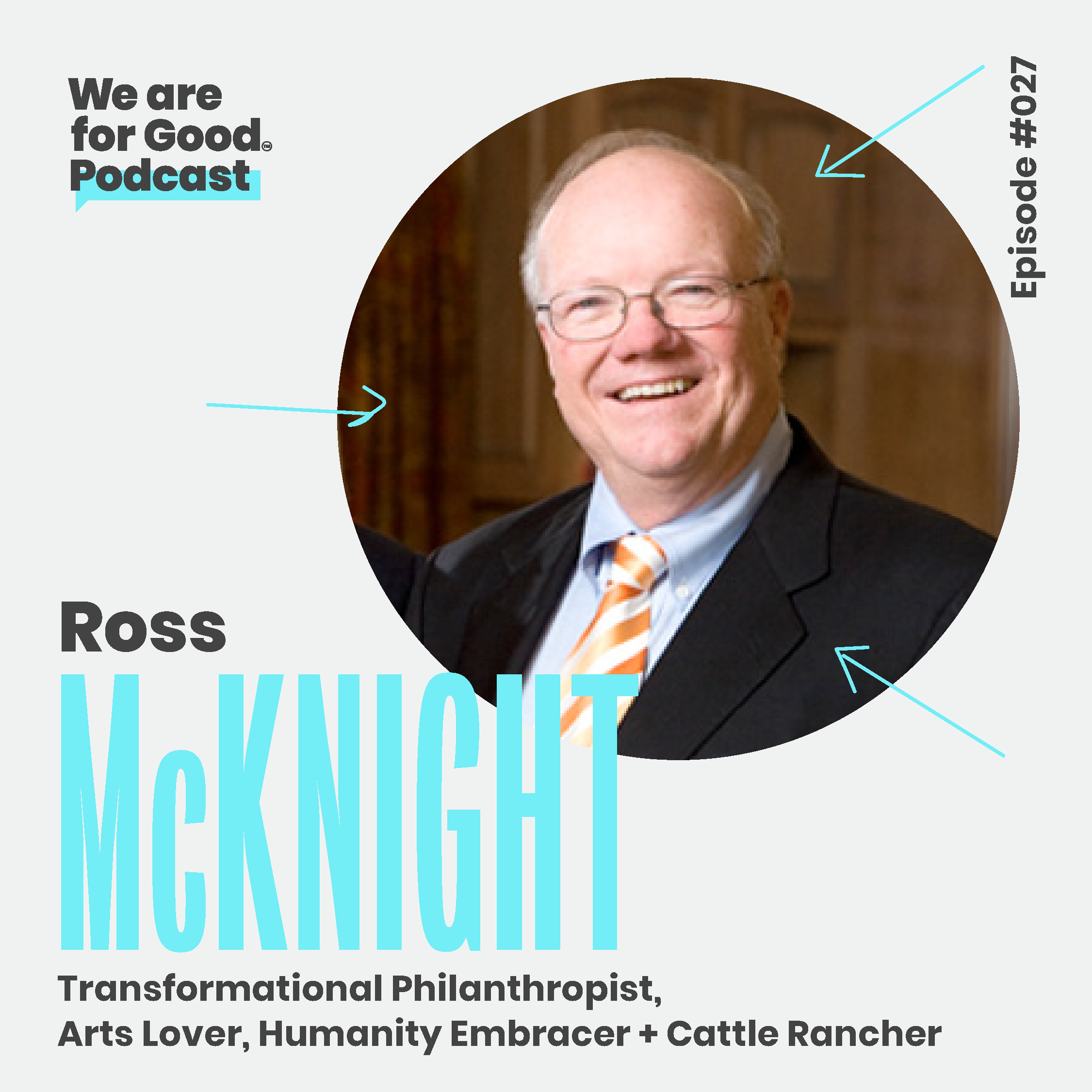 27. A Good Philanthropist Fireside Chat with Ross McKnight