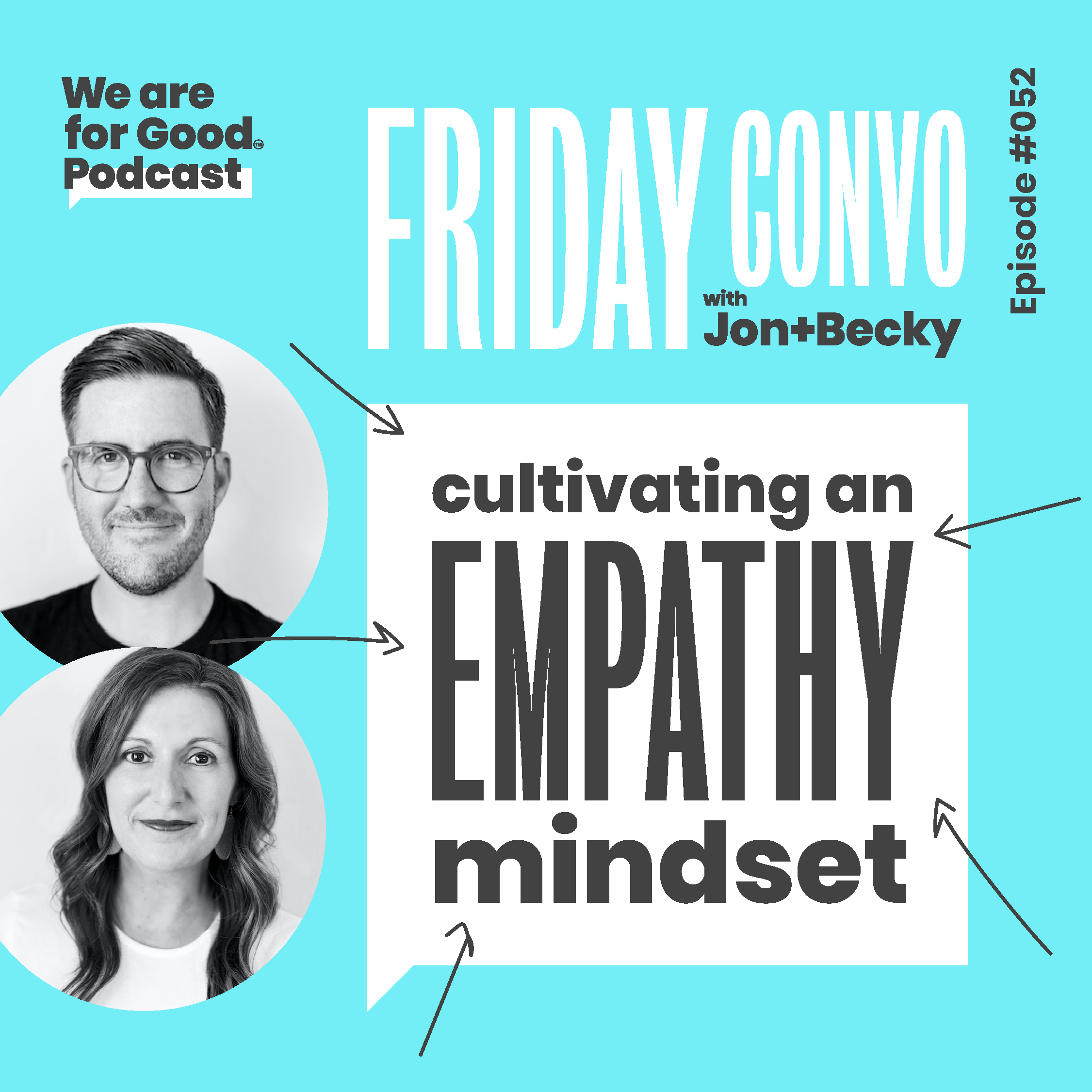 52. Cultivating an Empathy Mindset- Jonathan McCoy, CFRE and Becky Endicott, CFRE