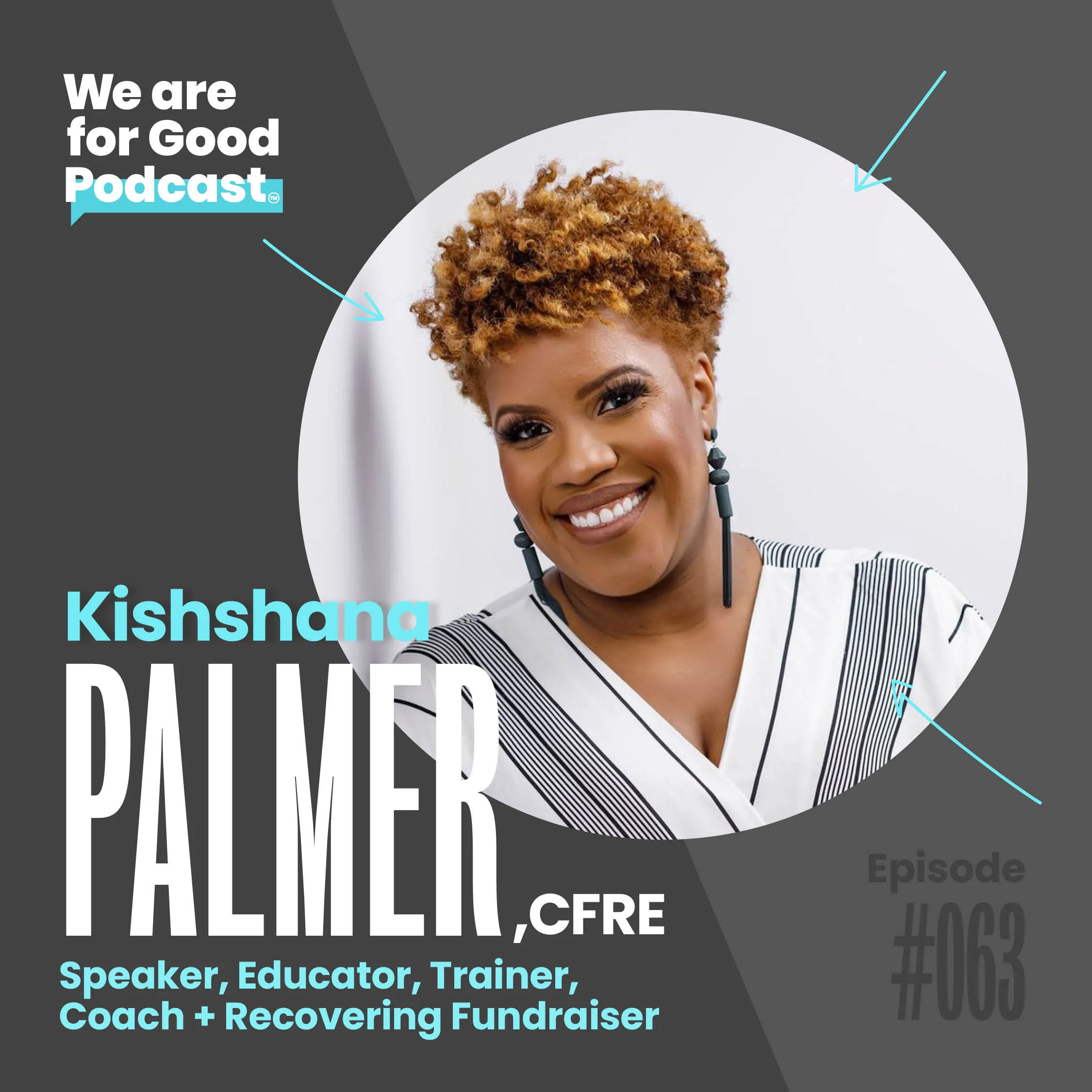 63. Real Talk: How to Recruit + Empower a Diverse Team - Kishshana Palmer