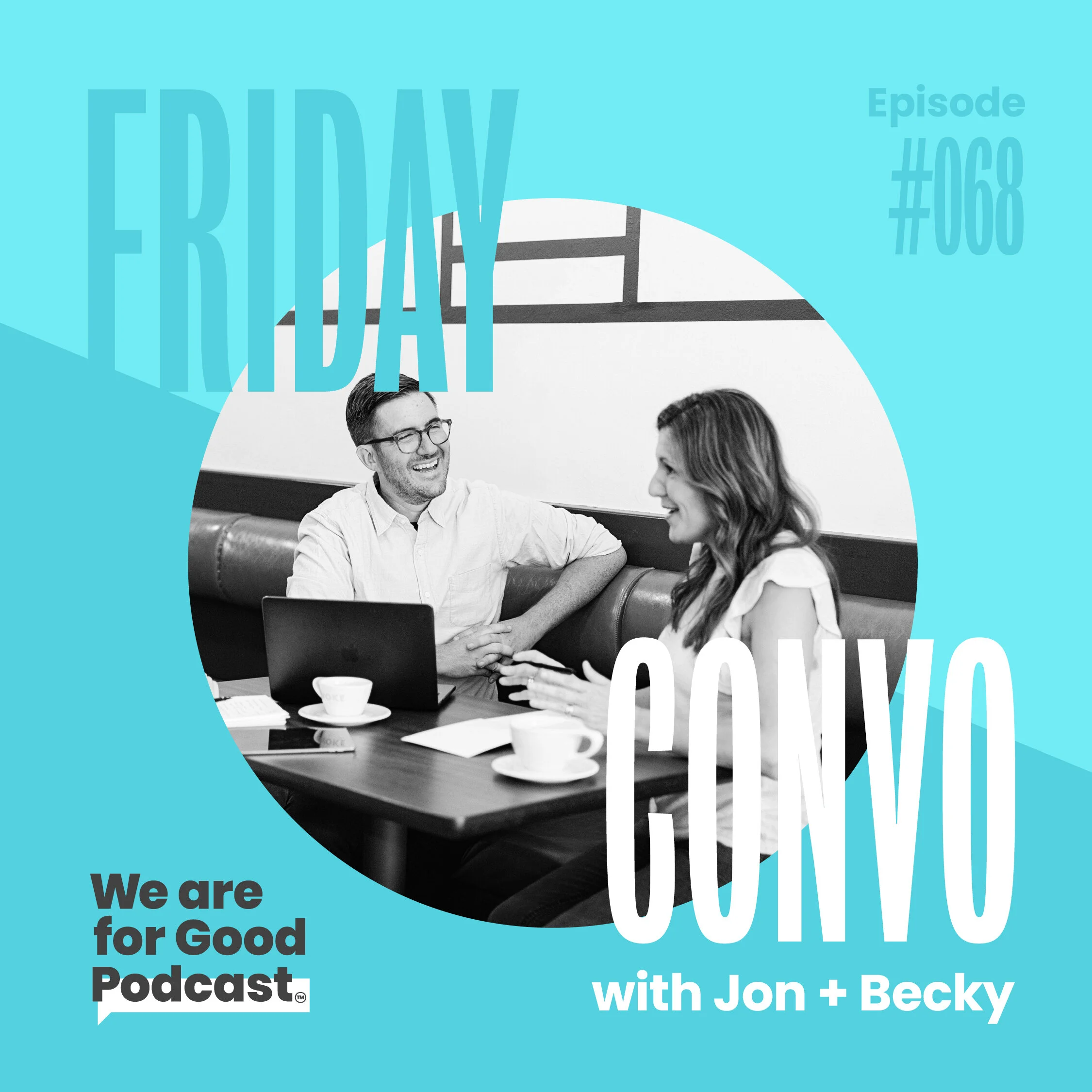 68. Reimagine How You Communicate + Engage With Your Donors This Year - Jonathan McCoy, CFRE and Becky Endicott, CFRE