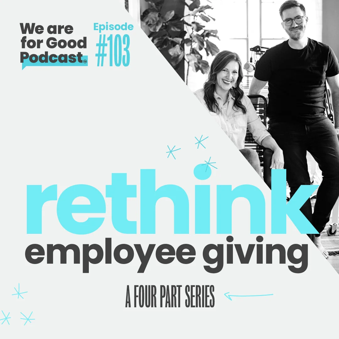 103. Rethink Employee Giving (Part 1) - Jonathan McCoy, CFRE and Becky Endicott, CFRE