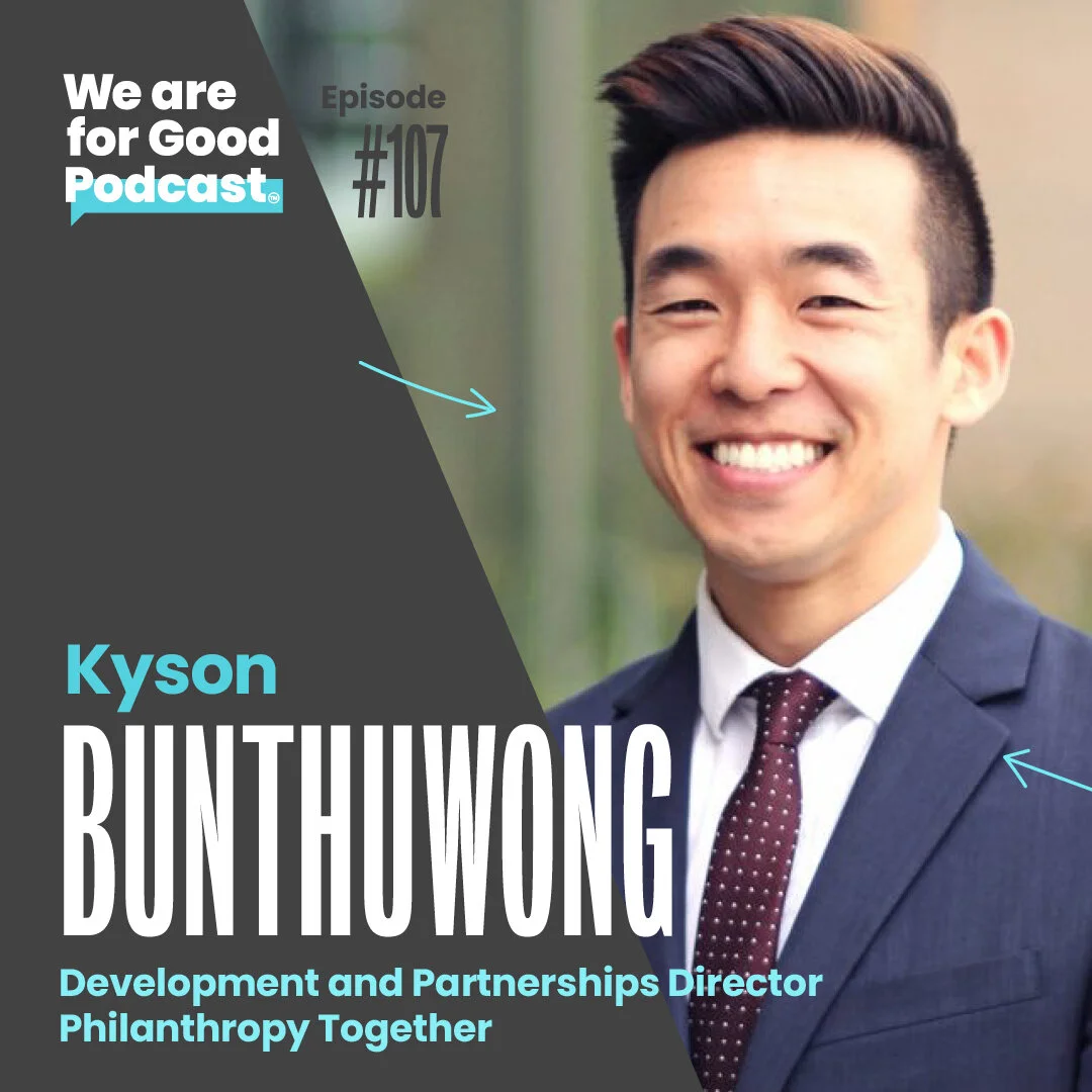 107. Collective Giving and the Power of Giving Circles - Kyson Bunthuwong