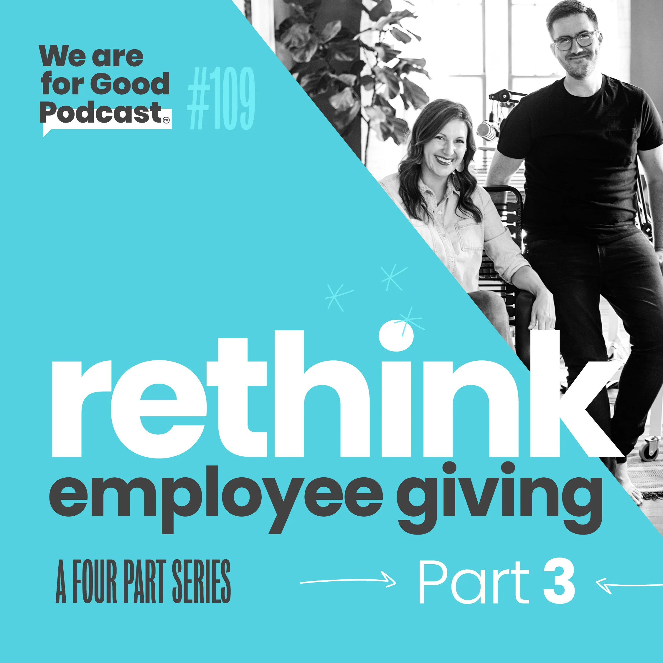109. Rethink Employee Giving (Part 3) - Jonathan McCoy, CFRE and Becky Endicott, CFRE