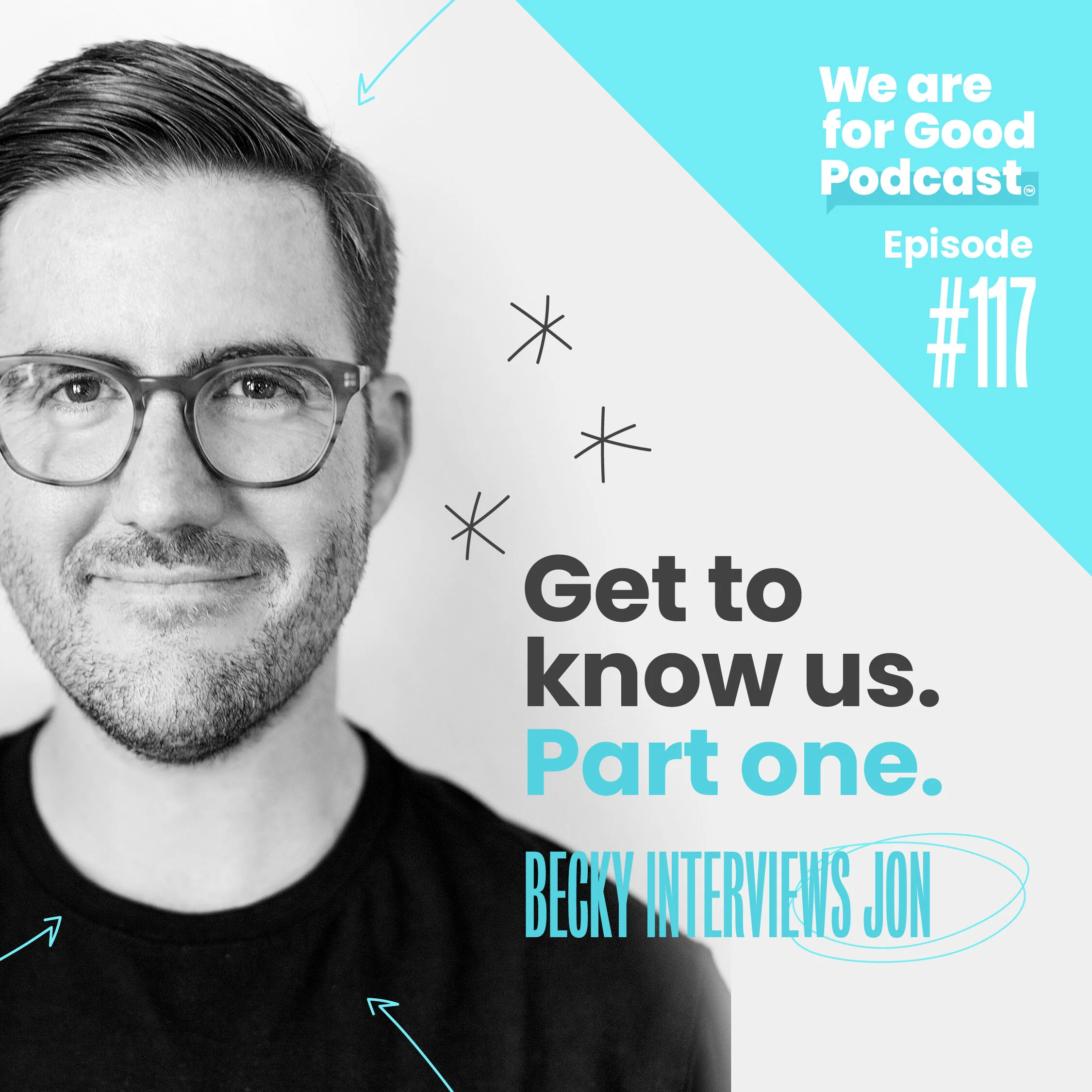 117. Get to Know Us. Part One. Meet Jon. - Jonathan McCoy, CFRE &amp; Becky Endicott, CFRE