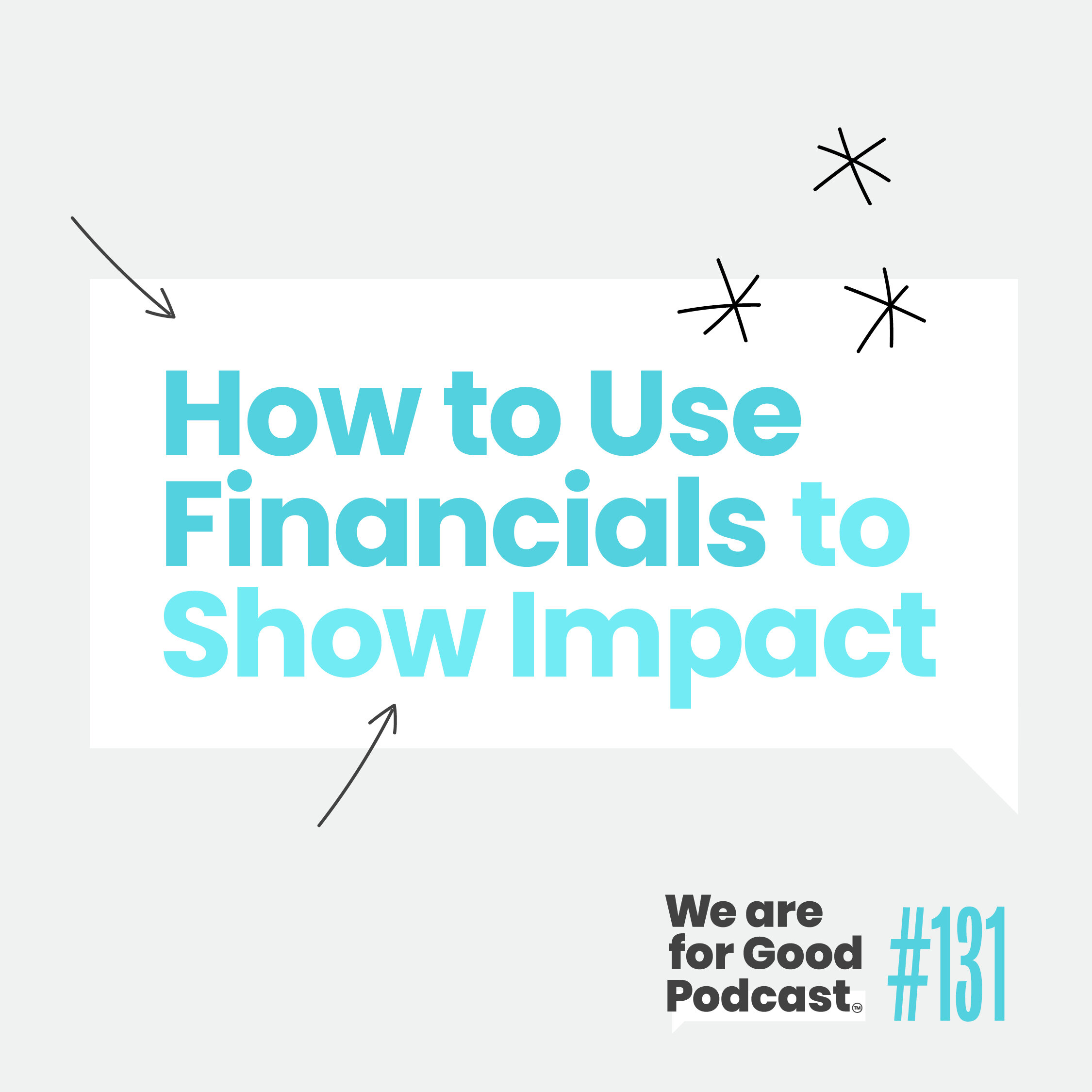 Using Financials to Show Impact