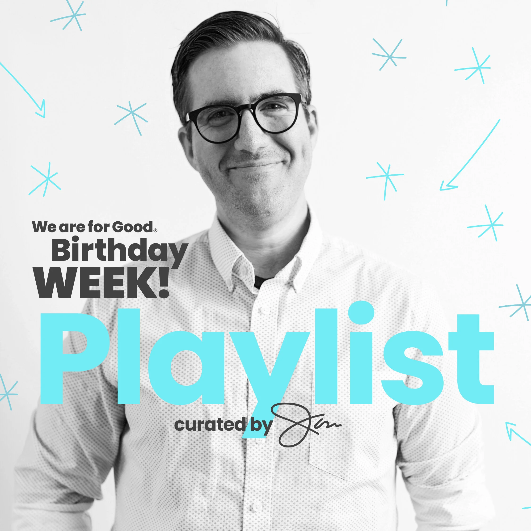 Birthday Week Playlist Curated by Jon