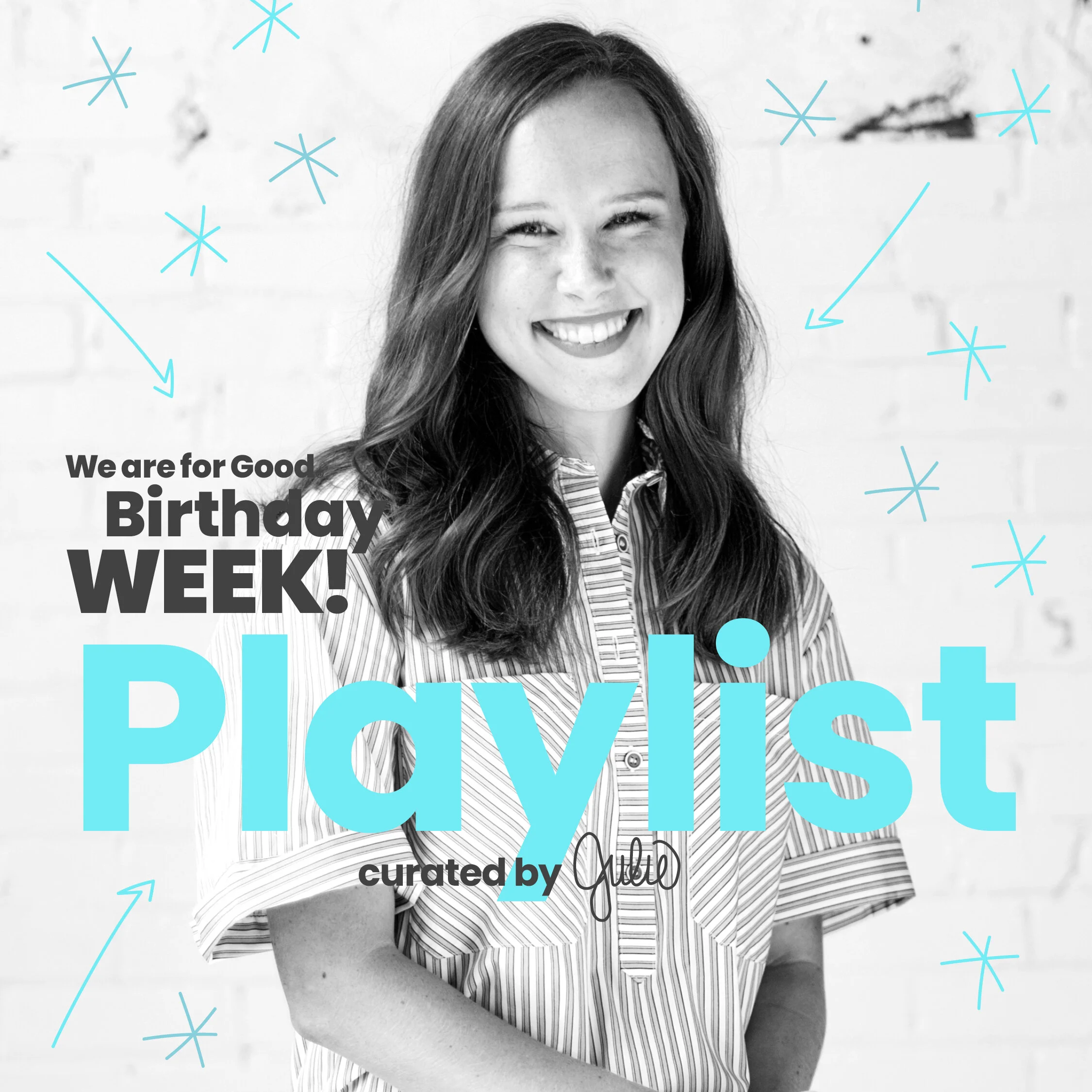 Birthday Week Playlist Curated by Julie