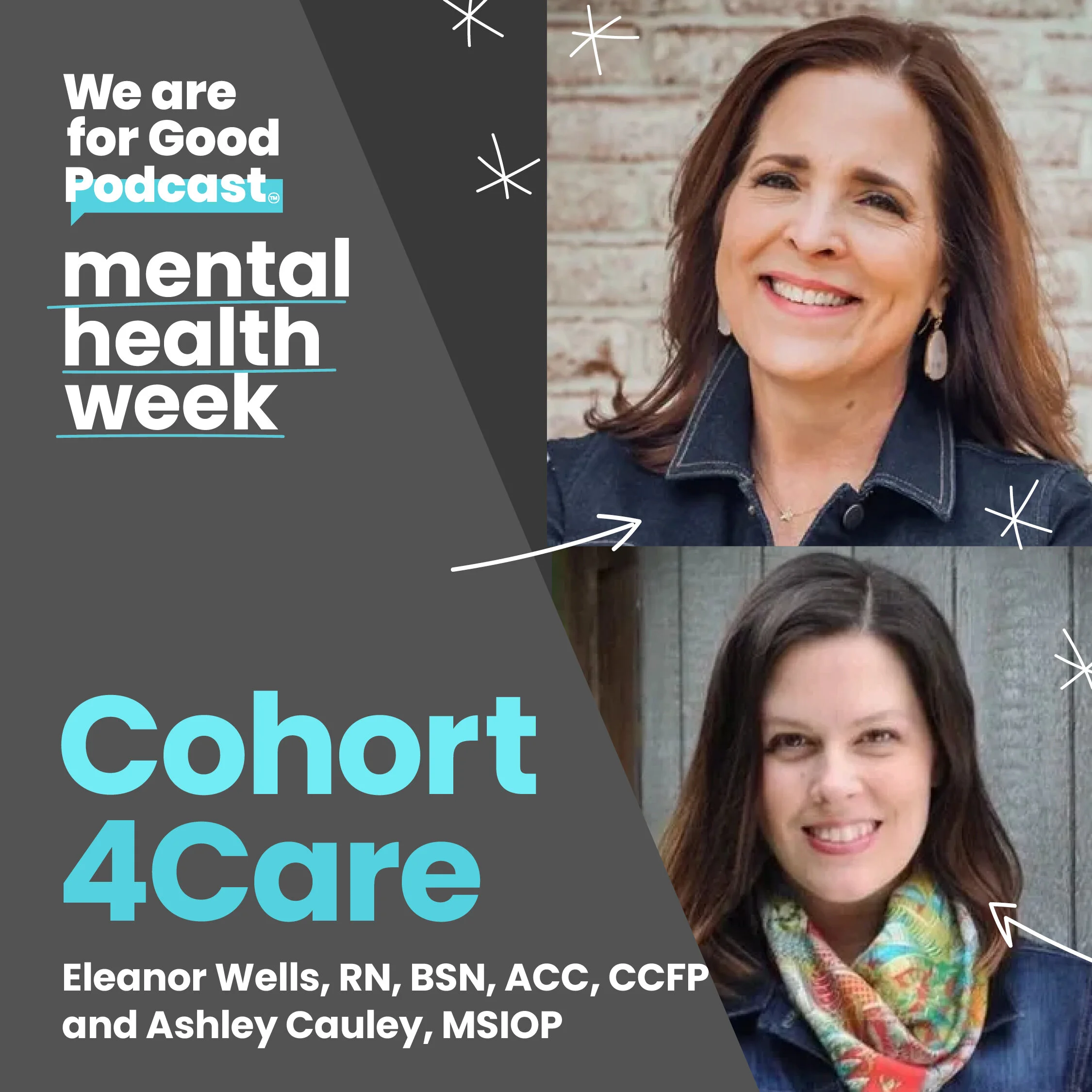 177. Combating Burnout and Compassion Fatigue - Eleanor Wells and Ashley Cauley