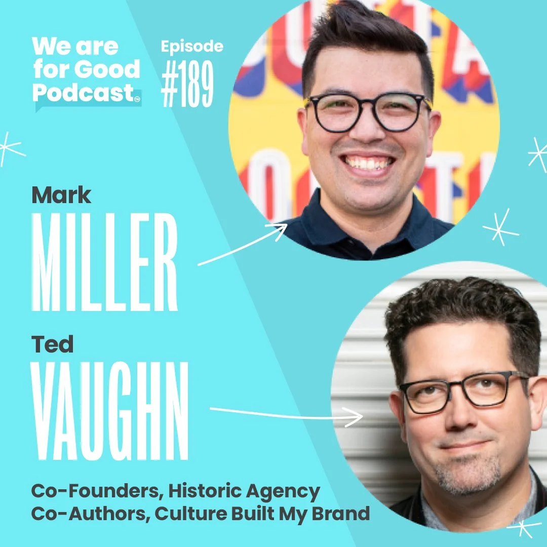 189. The Playbook for Building a Marquee Culture Within Your Organization - Mark Miller and Ted Vaughn
