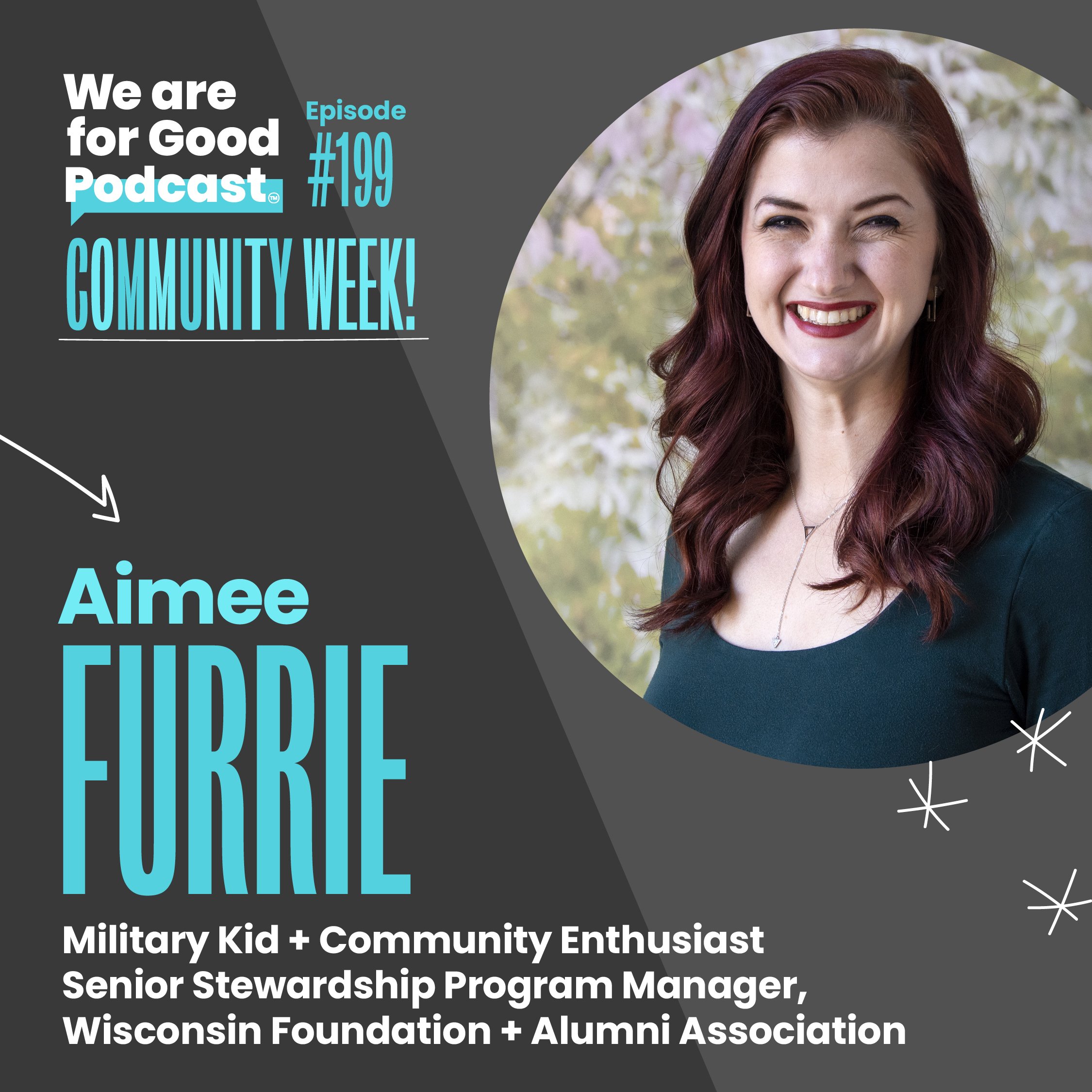 199. Community Week: Personalization, Segmentation, and the Transformational Power of Gratitude - Aimee Furrie
