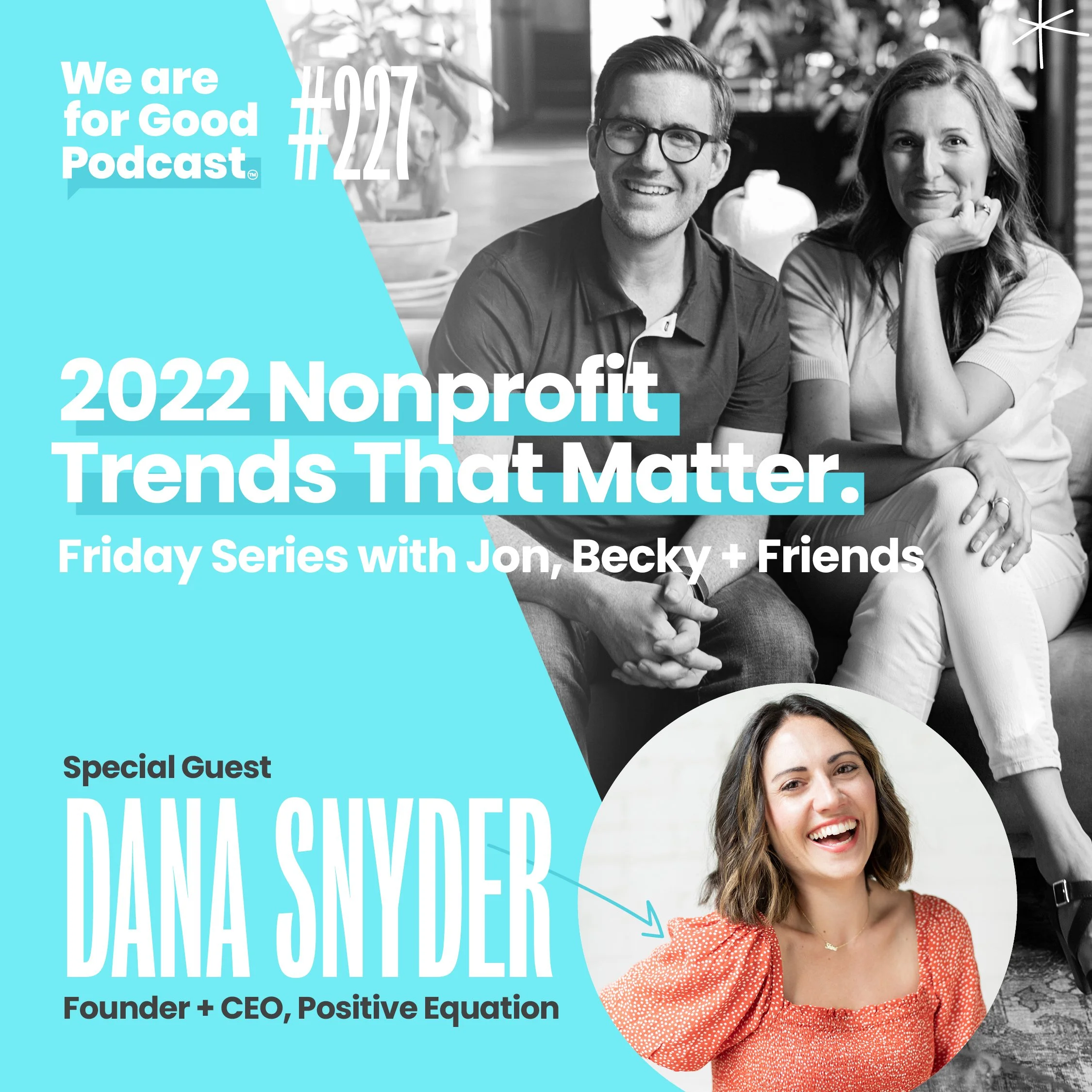 227. What Matters Right Now: Investing in Digital - Jonathan McCoy, CFRE, Becky Endicott, CFRE and Dana Snyder