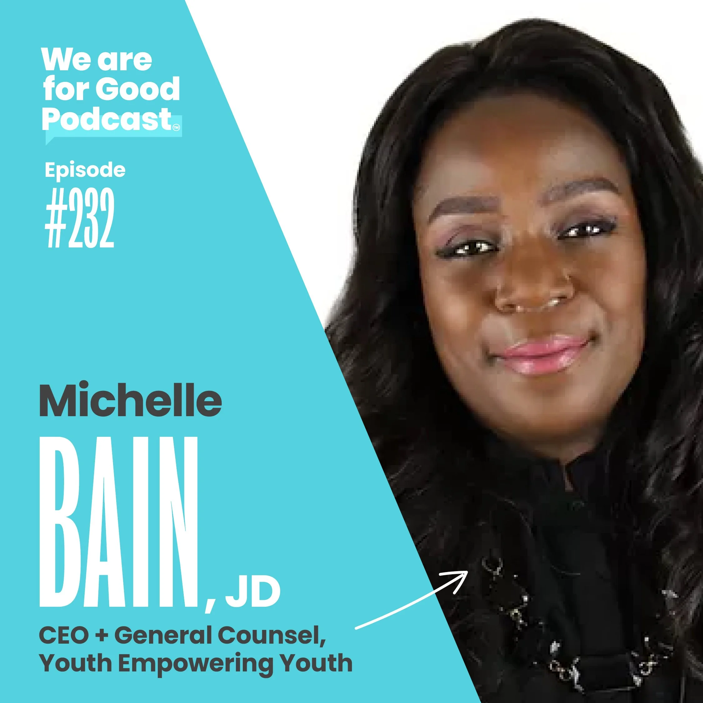 232. Revolutionizing Youth Empowerment: Equipping "Youth-in-Care" with Legal Advocacy Training - Michelle Bain
