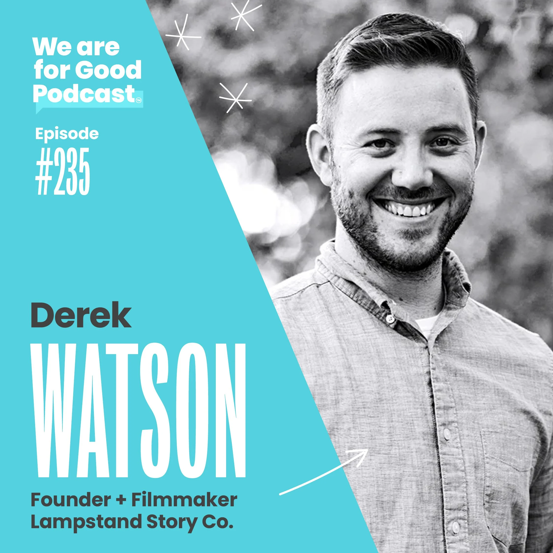 235. How to Storytell Your Mission Through the Power of Video - Jonathan McCoy, CFRE, Becky Endicott, CFRE and Derek Watson