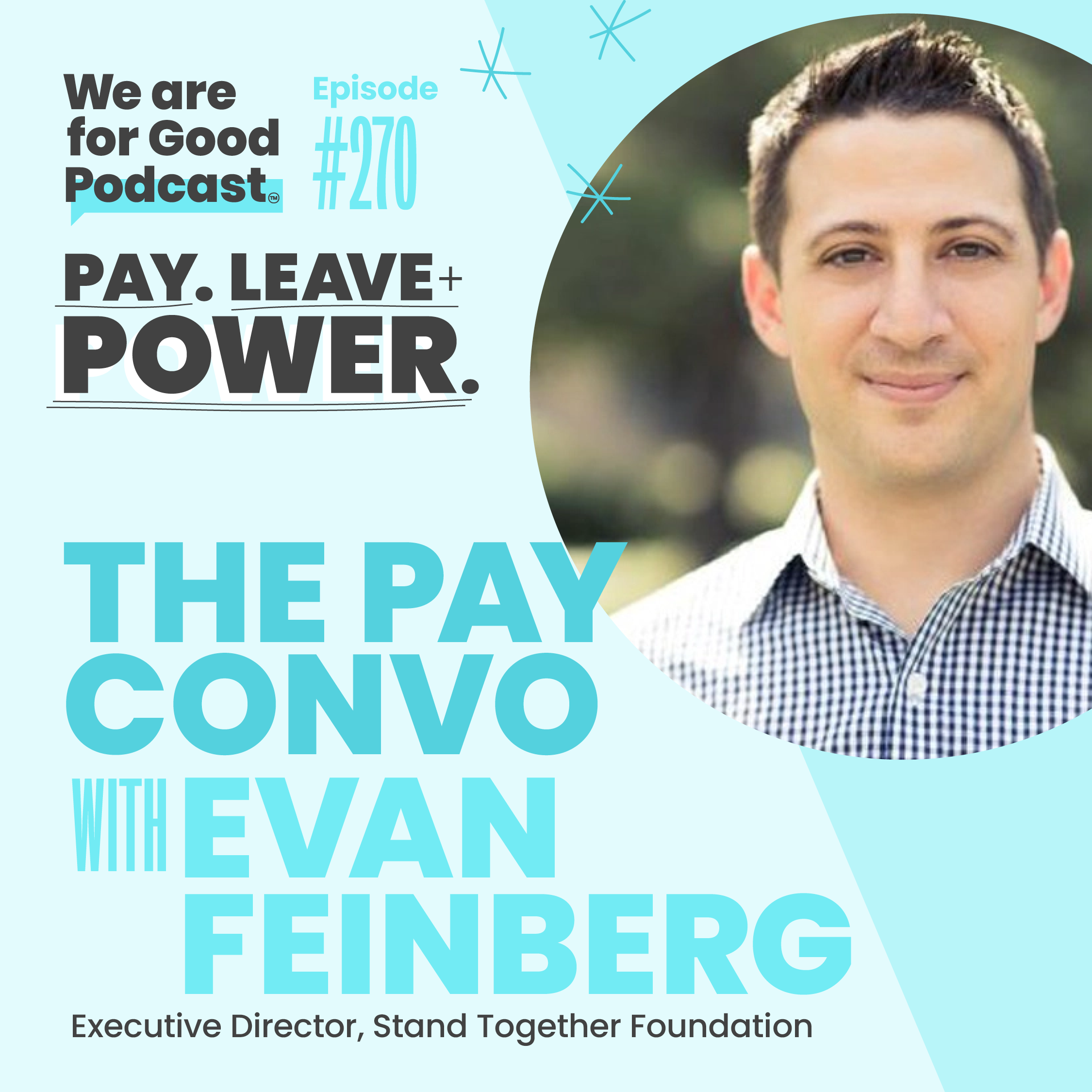 270. Pay, Leave, and Power: The Nonprofit Pay Conversation - Evan Feinberg