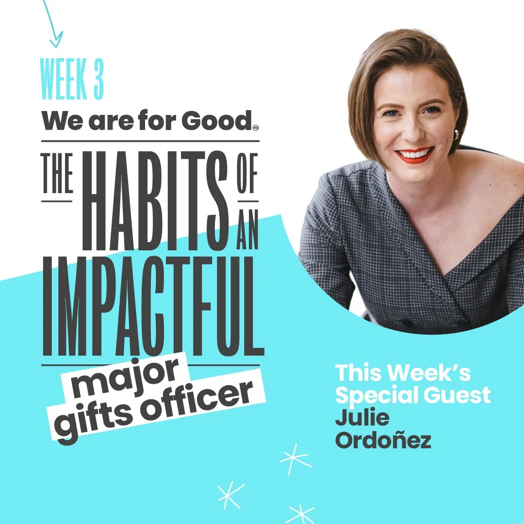 326. The Habits of an Impactful Major Gifts Officer - Julie Ordoñez