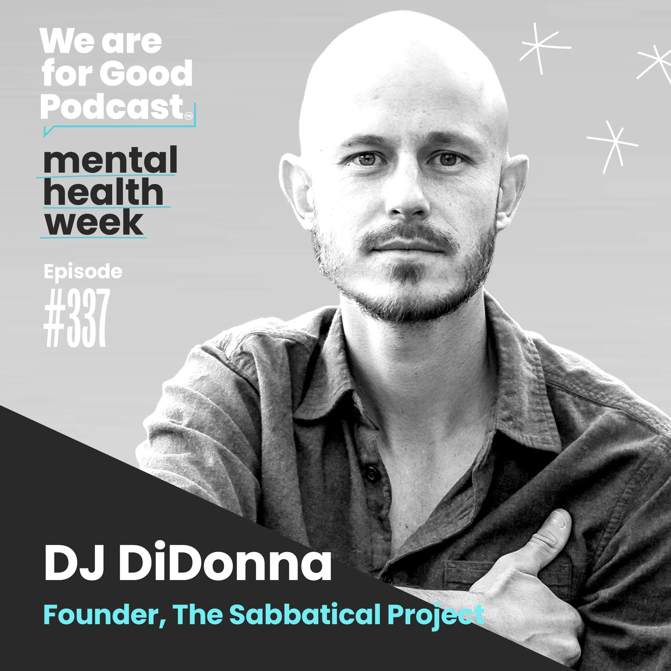 337. Time Off Well Spent: The Case for Sabbaticals - DJ DiDonna