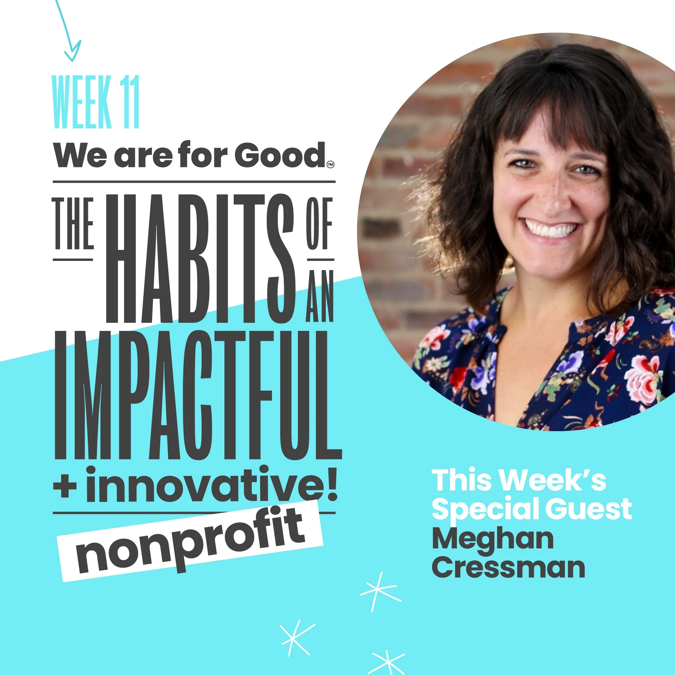 364. Habits of an Impactful + Innovative Nonprofit - Jon McCoy, CFRE, Becky Endicott, CFRE and Meghan Cressman