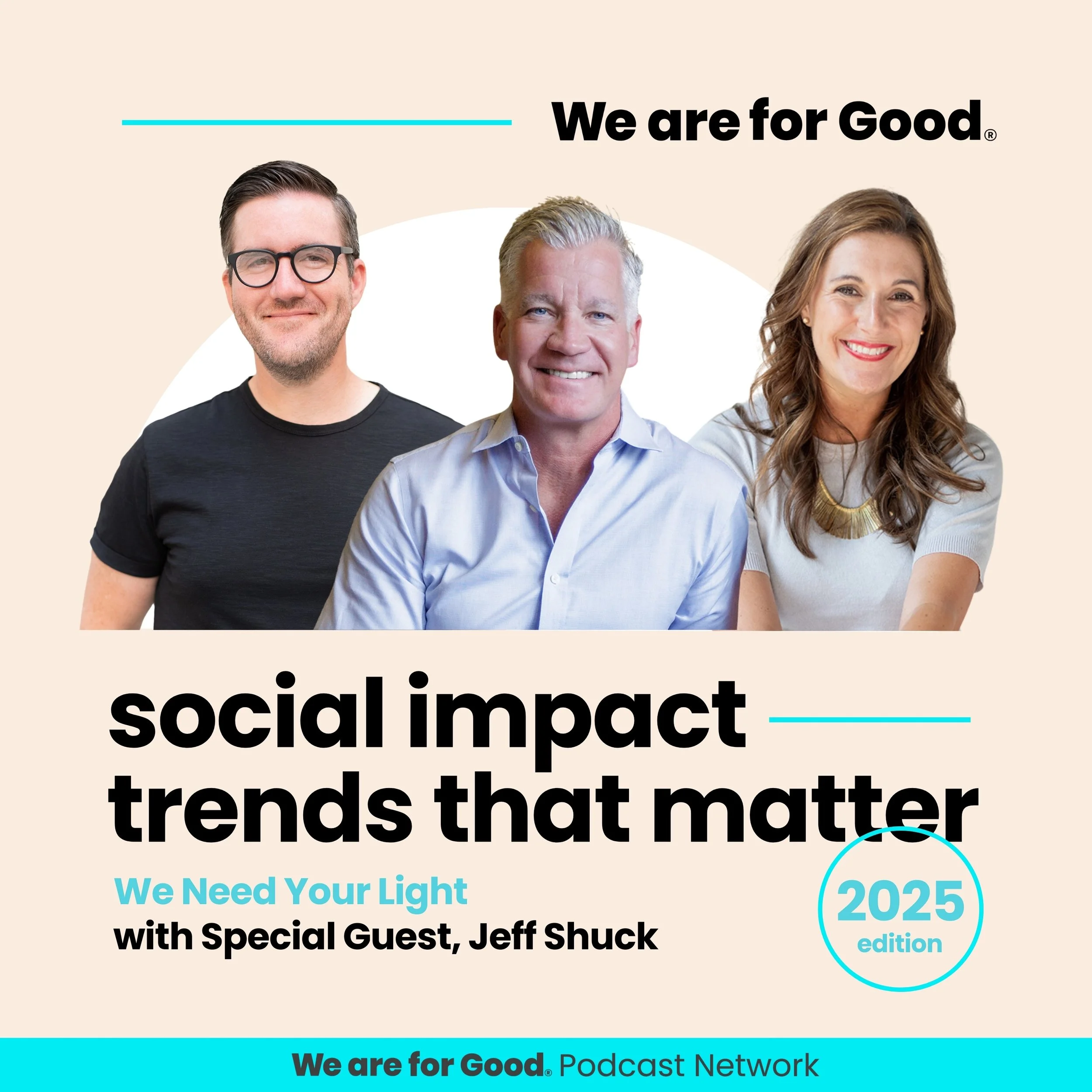 Shownotes — We Are For Good