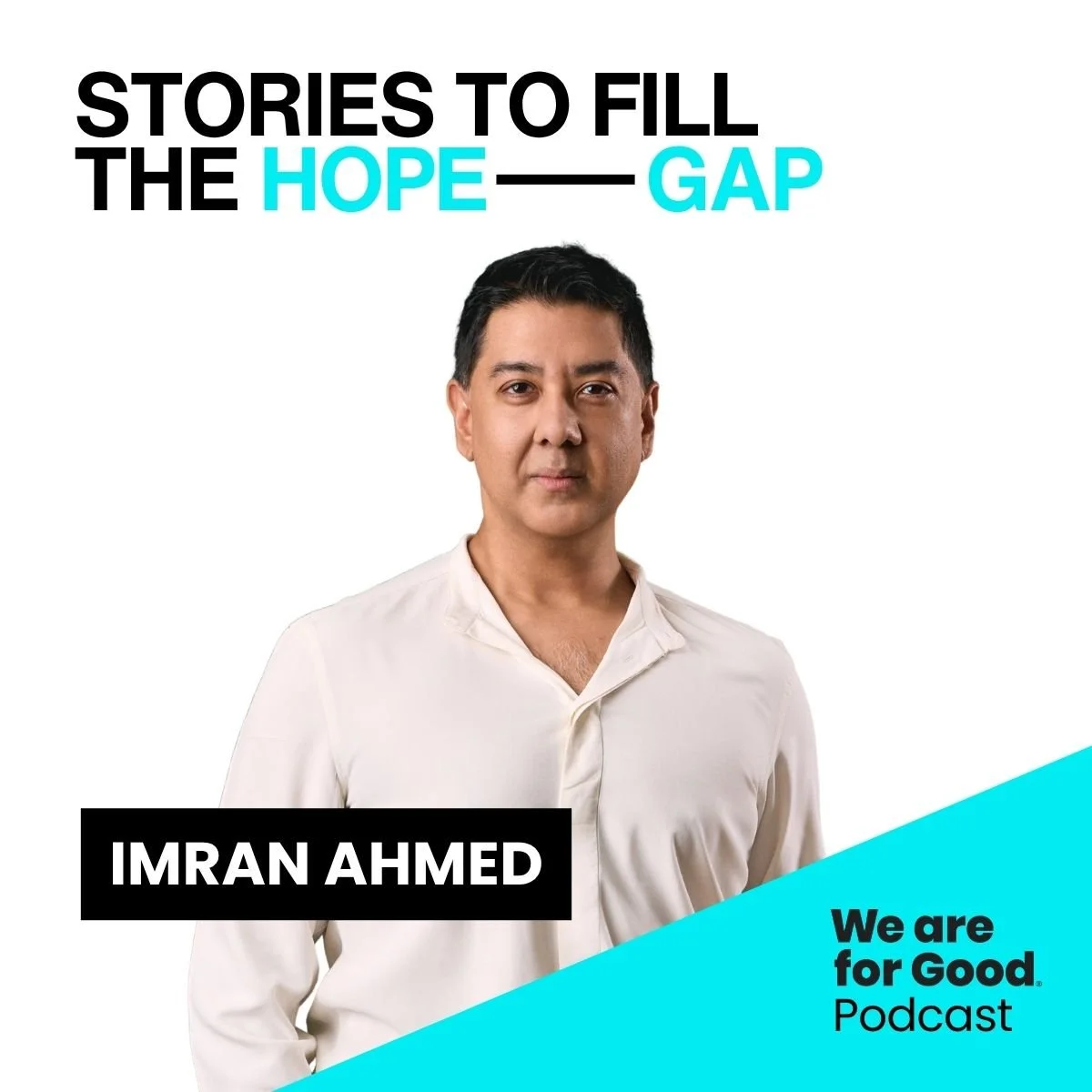 724. Stories to Fill the Hope Gap: The Fight to Hold Big Tech Accountable — Imran Ahmed, Center for Countering Digital Hate