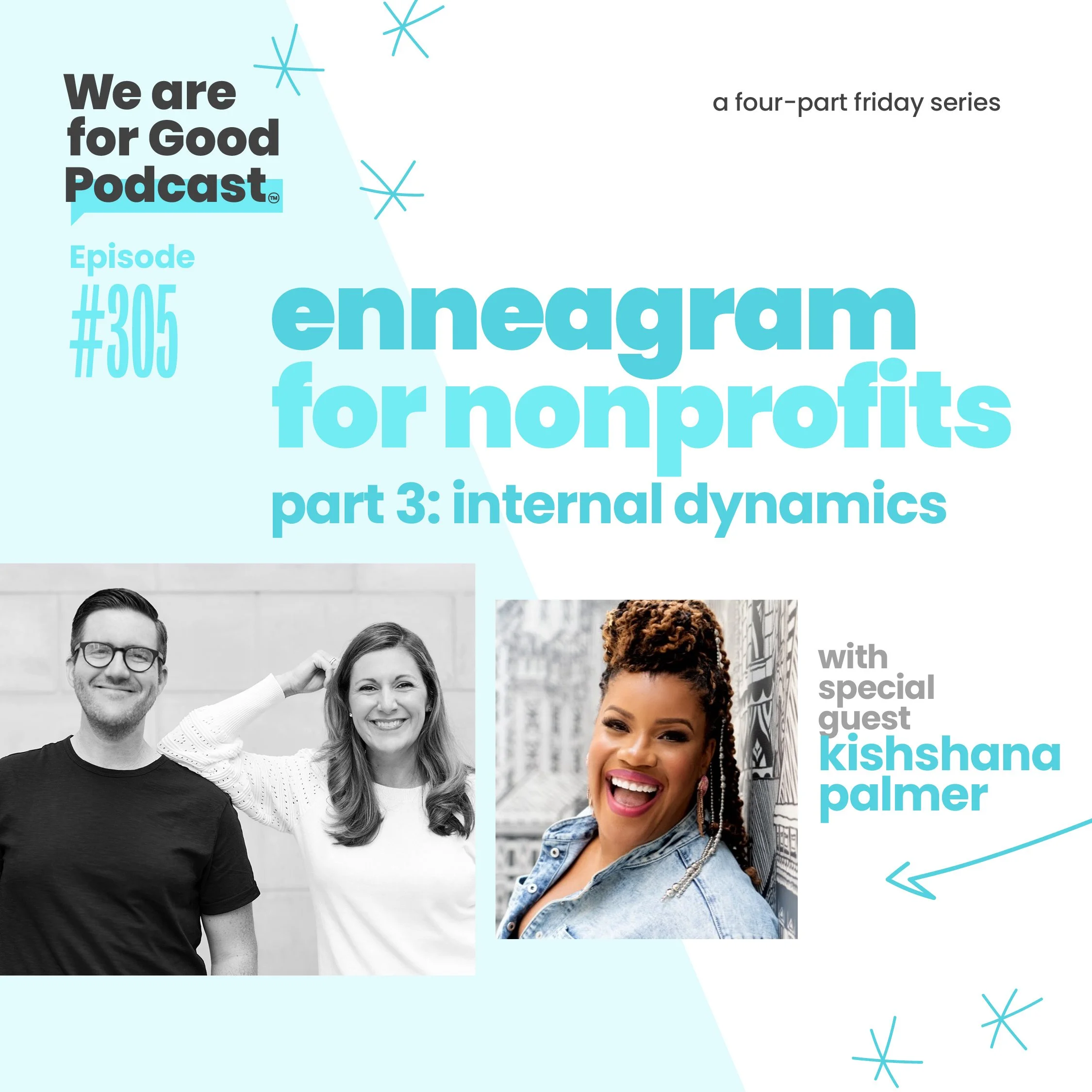 305. Enneagram for Nonprofits: Pt 3. Internal Dynamics - Jonathan McCoy, CFRE, Becky Endicott, CFRE and Kishshana Palmer, CFRE