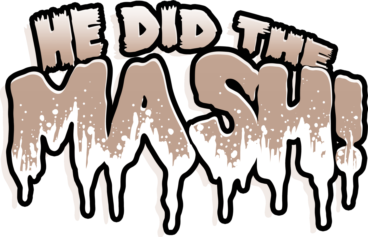He Did The Mash!