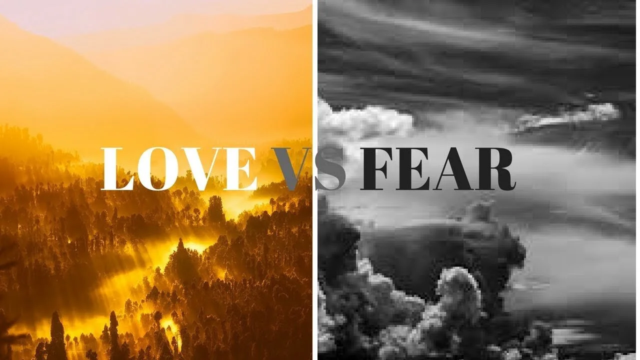 Love vs. Fear