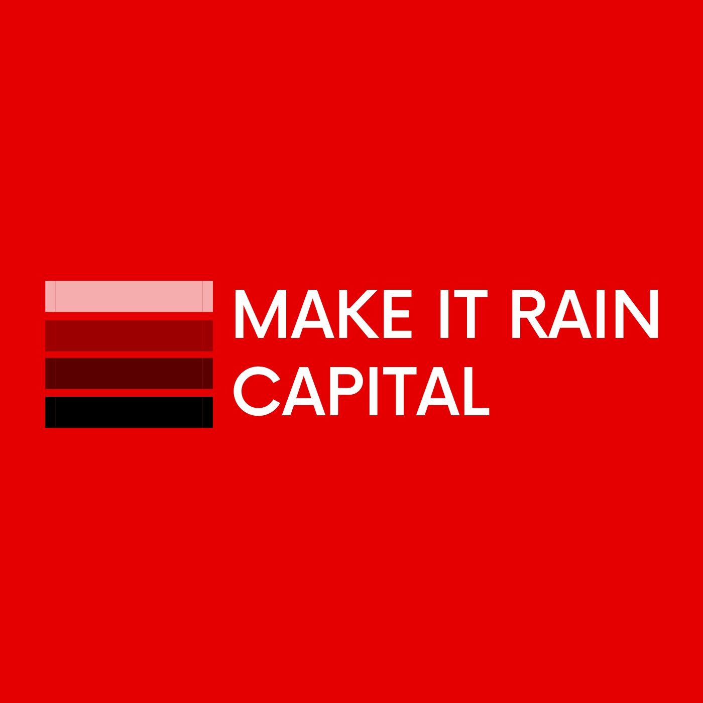 Make It Rain Capital