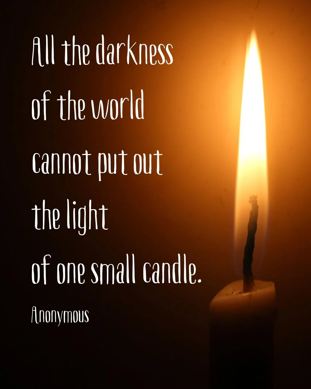 Just sharing a quote that I've loved for years, for anyone who needs to keep shining their light.