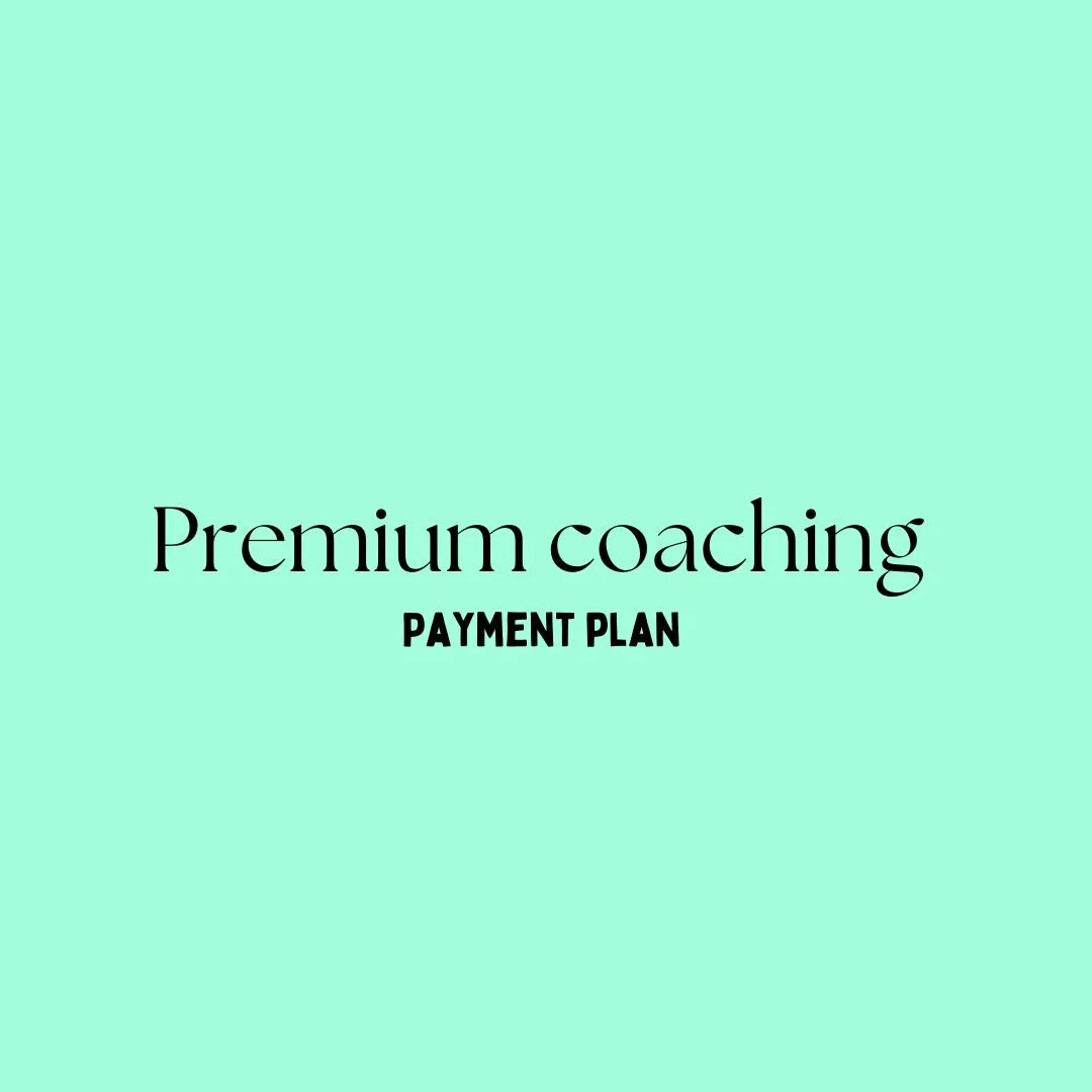 Premium health + mindset coaching - Payment plan