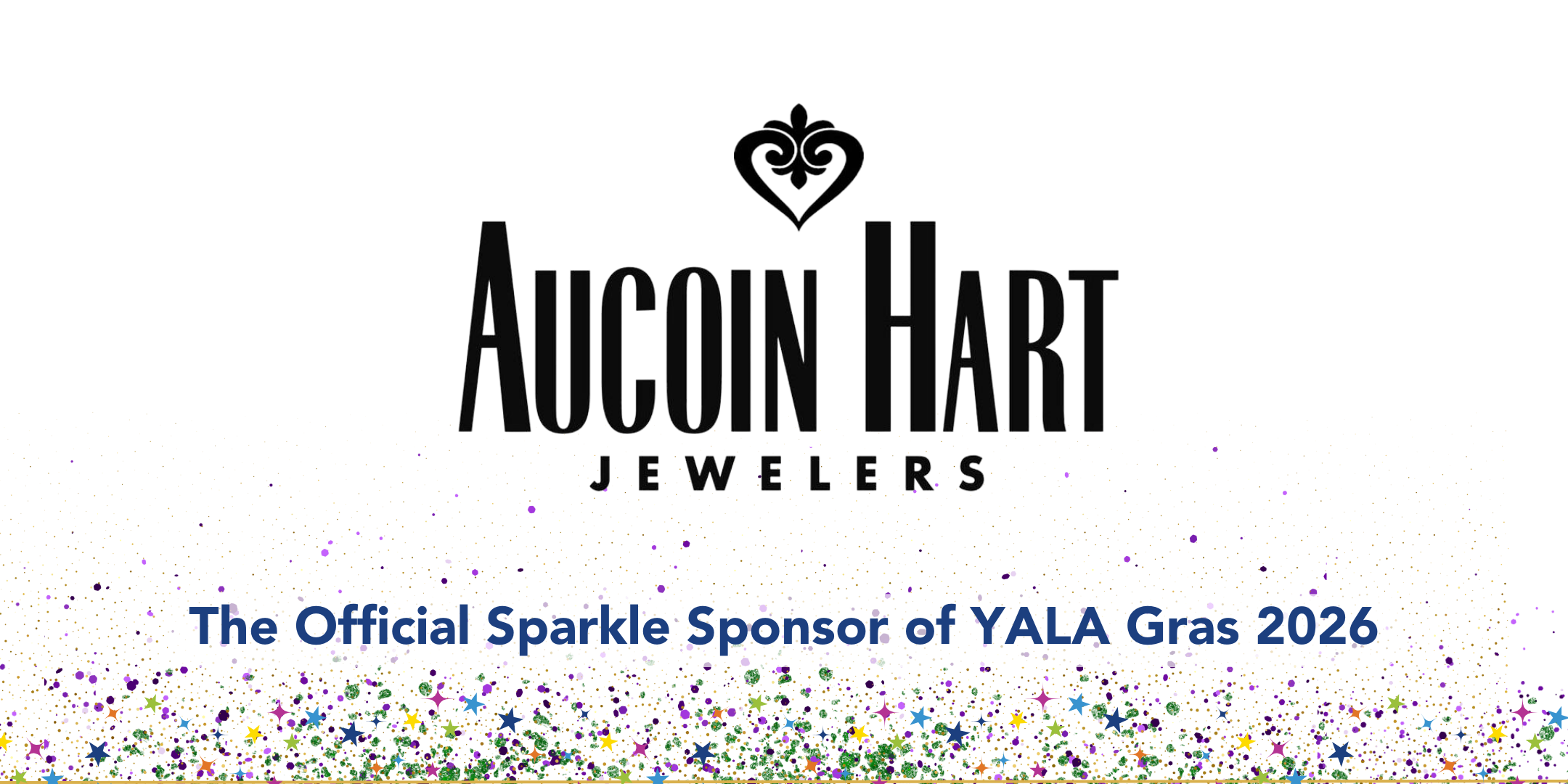 Aucoin Hart Jewelers, The Official Sparkle Sponsor of YALA Gras 2026
