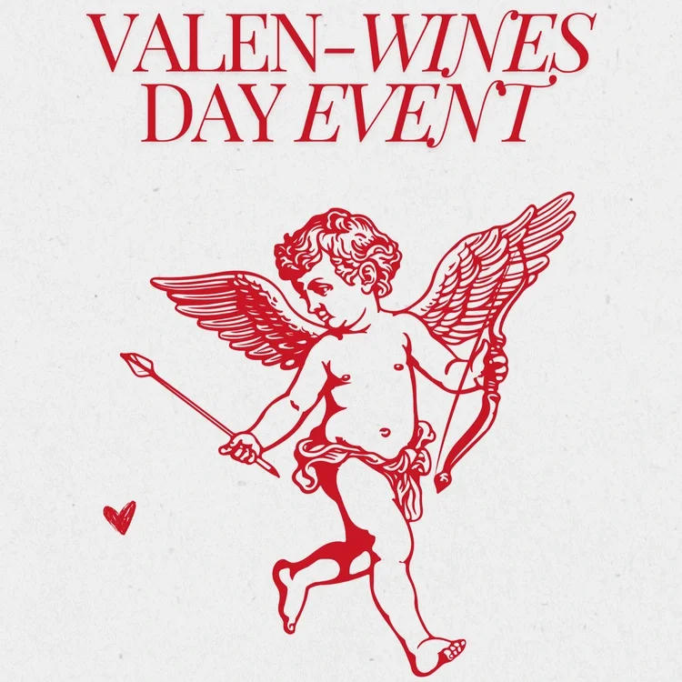 ValenWine's Day (Member Event)