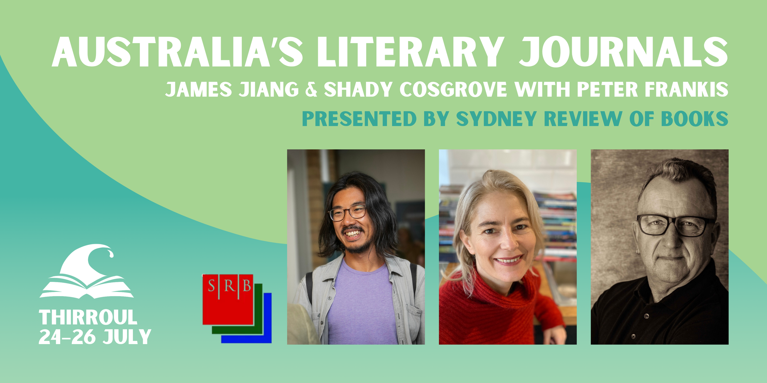 Australia's Literary Journals banner featuring three author headshots