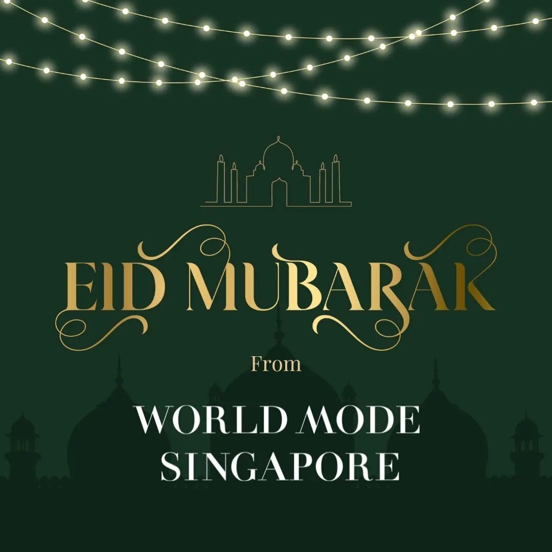 World Mode Singapore wishes all Muslims a memorable year filled with happiness, purity and success. Selamat Hari Raya!!
#selamathariraya #wmsingapore