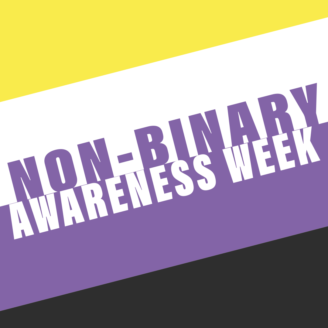 Nonbinary Awareness Week