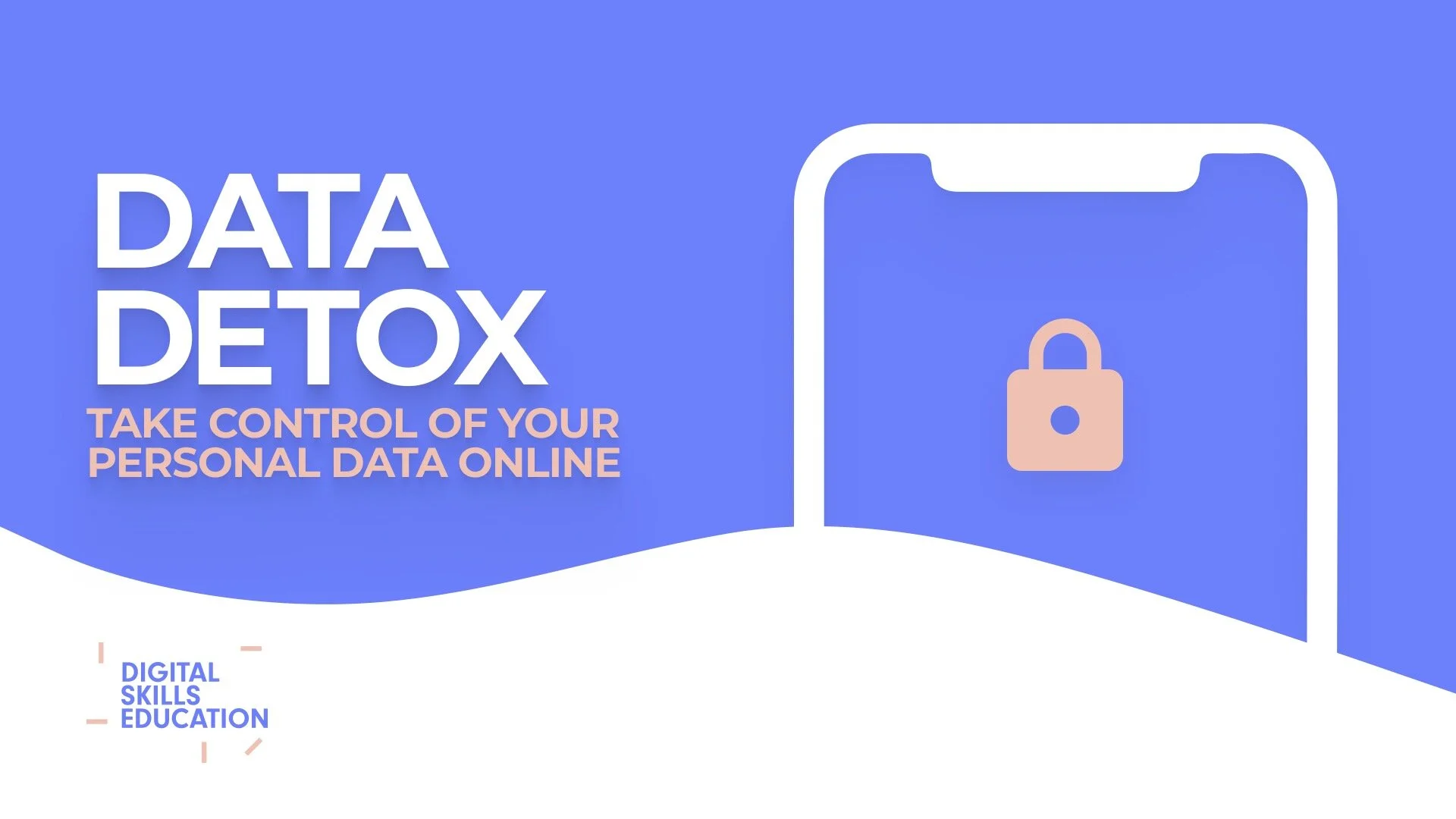 Free workshops from Digital Skills Education - take control of your ...