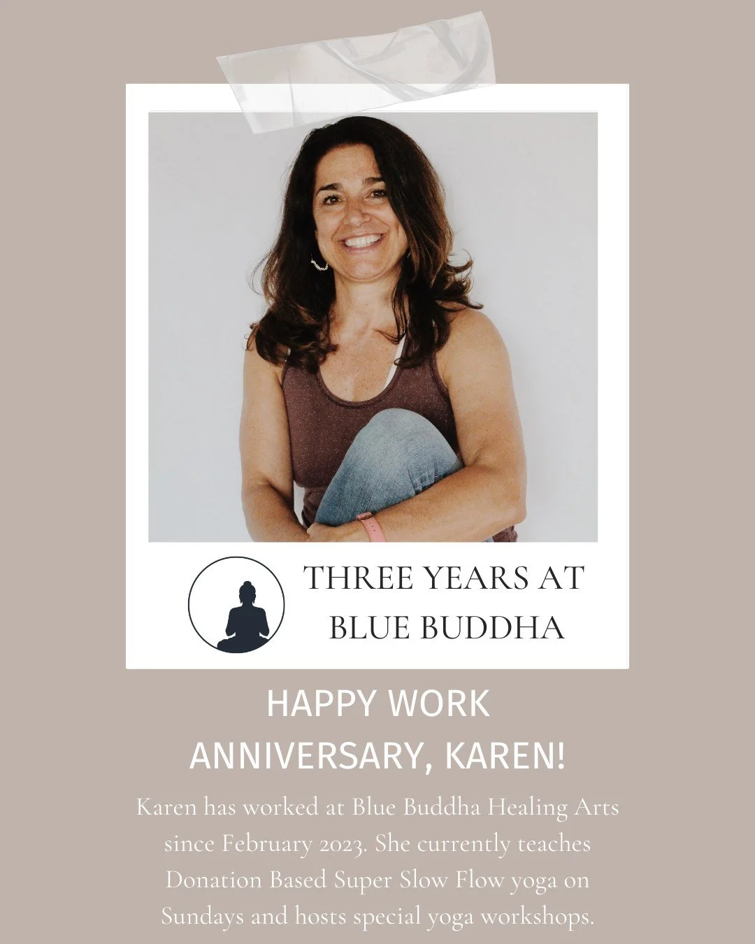 Happy 3 years at Blue Buddha, Karen!! We are so happy to have you on the team. To many more 🥳🎊

@karen.divincenzo @bloomyogaforeveryone