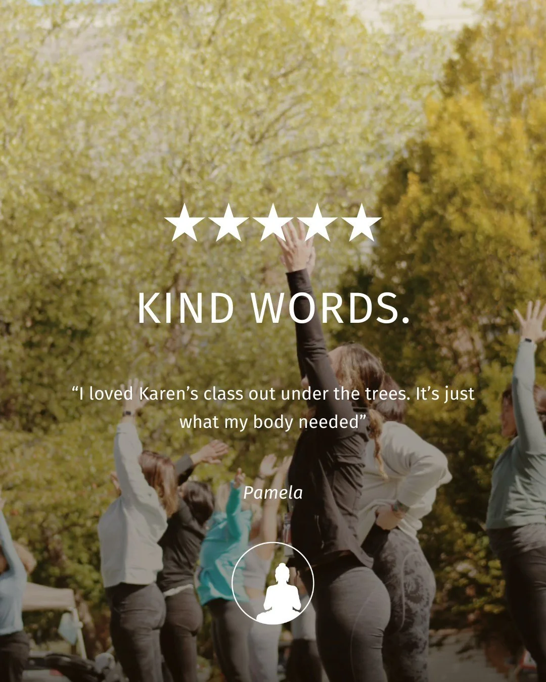 Every Sunday is Donation-Based Super Slow Flow with Karen - outdoors in nice weather 🌳 We love it, too!!