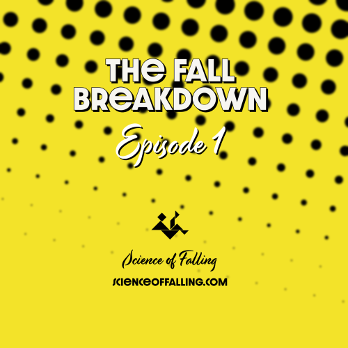 The Fall Breakdown Episode 1 - Learning How to Fall by Watching Real Falls