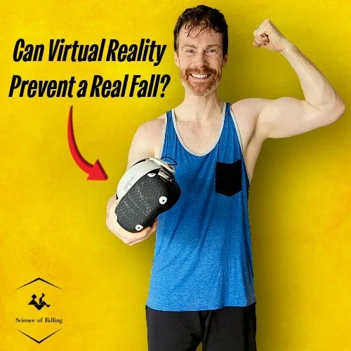 Can Virtual Reality Prevent a Real Fall?