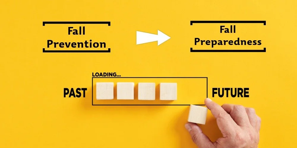 fall prevention to fall preparedness in the future