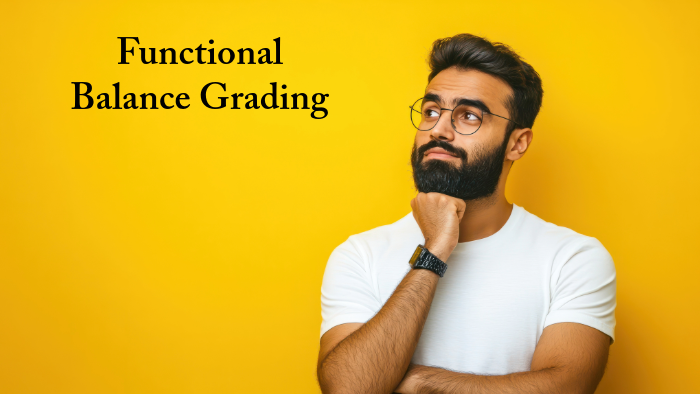 How to Grade and Track Your Balance: A Simple Guide for Clinicians ...