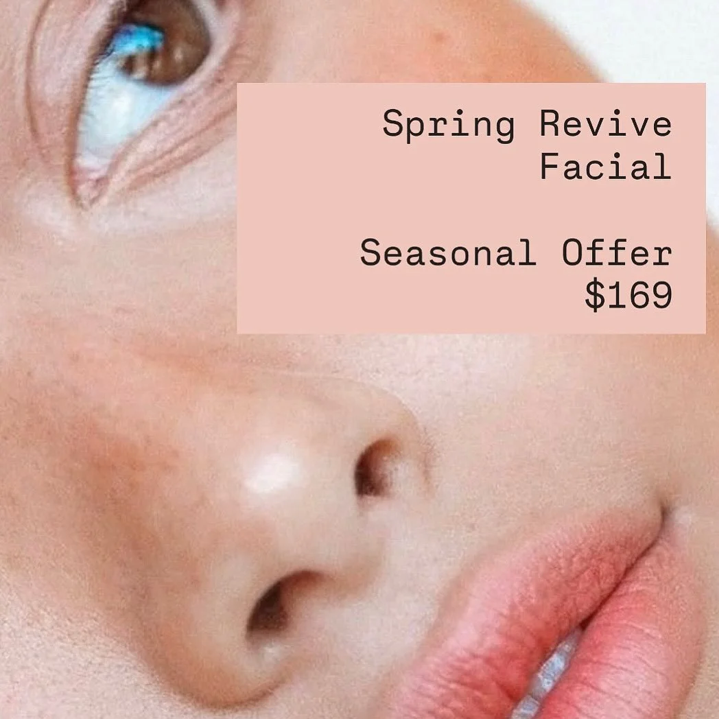 Spring Revive Facial 

Take A Moment...
Refresh, restore, and glow with the new season.

This 60 min rejuvenating facial is designed to awaken tired skin and bring back your natural radiance just in time for spring.

Includes:

✨ Triple C Exfoliation