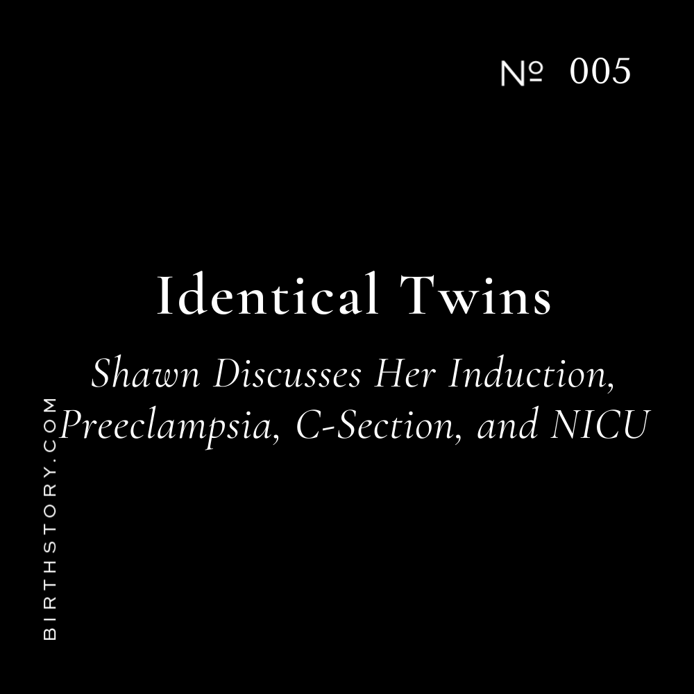 5  Identical Twins Birth Story, Preeclampsia, Induction, C-section, &amp; A NICU After Esophogeal Fistula: Meet Shawn, Creator of The Art of Letter Writing